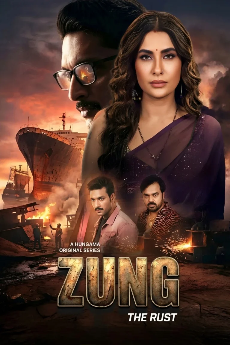  Zung: The Rust 2026 S01 Complete Hindi ORG Series 1080p 720p 480p WEB-DL x265 ESubs